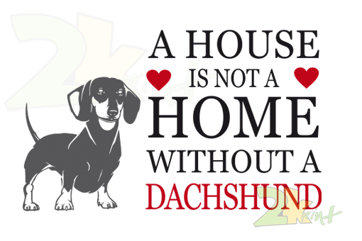 A HOUSE ...DACHSHUND